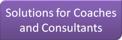 Solutions for Coaches and Consultants